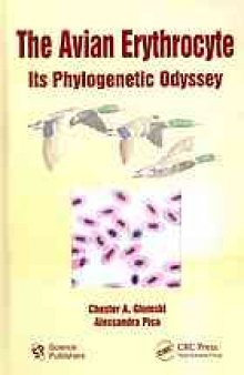 The avian erythrocyte : its phylogenetic odyssey
