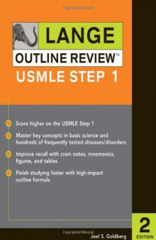 Lange Outline Review: USMLE Step 1, Second Edition (LANGE Reviews USMLE)