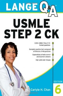 Lange Q&A: USMLE Step 2 CK (Lange Q&A), 6th Edition