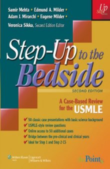 Step-Up to the Bedside: A Case-Based Review for the USMLE, 2nd Edition  