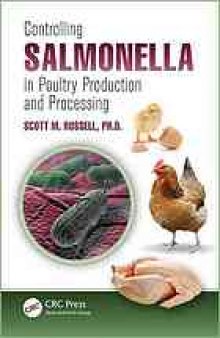 Controlling salmonella in poultry production and processing