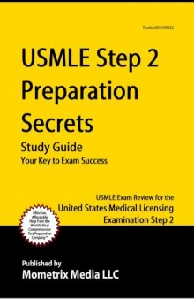 USMLE Step 2 Preparation Secrets Study Guide: USMLE Exam Review for the United States Medical Licensing Examination Step 2  