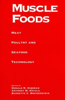Muscle Foods: Meat Poultry and Seafood Technology