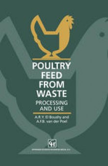 Poultry Feed from Waste: Processing and use