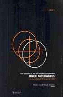 11th congress of the International Society for Rock Mechanics : the second half century of rock mechanics