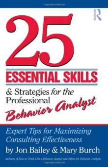 25 Essential Skills and Strategies for Behavior Analysts: Expert Tips for Maximizing Consulting Effectiveness