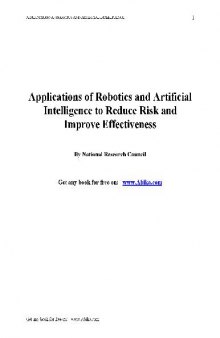 Applications of Robotics and Artificial Intelligence to Reduce Risk and Improve Effectiveness