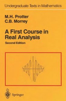 A First Course in Real Analysis (Undergraduate Texts in Mathematics)