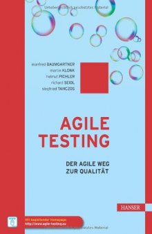 Agile Testing: Der agile Weg zur Qualität