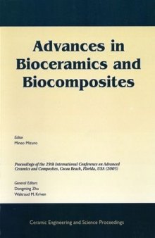 Advances in Bioceramics and Biocomposites: Ceramic Engineering and Science Proceedings, Volume 26, Number 6