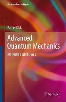 Advanced quantum mechanics : materials and photons