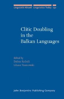Clitic Doubling in Balkan Languages (Linguistik Aktuell Linguistics Today)