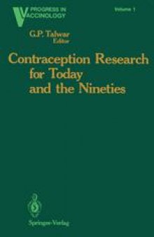 Contraception Research for Today and the Nineties: Progress in Birth Control Vaccines