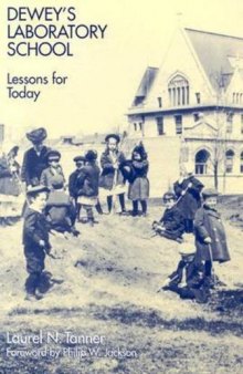 Dewey's laboratory school: lessons for today