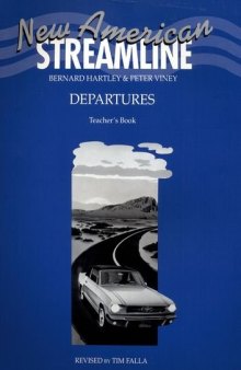 New American Streamline Departures - Beginner: Departures Teacher's Book (New American Streamline)