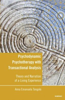 Psychodynamic Psychotherapy with Transactional Analysis: An Experience