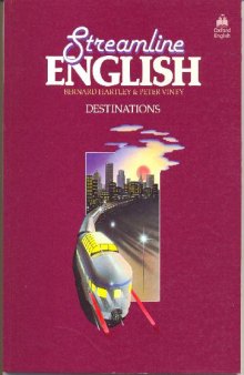 Streamline English Destinations - student`s book