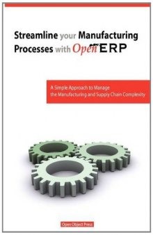 Streamline your Manufacturing Porcesses with Openerp