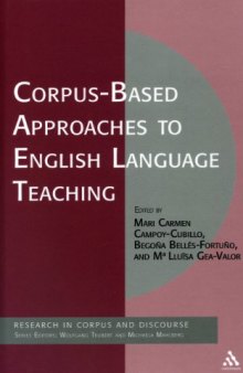 Corpus-based Approaches to English Language Teaching (Corpus and Discourse)