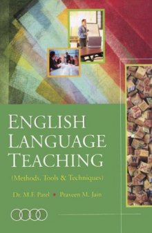English language teaching : methods, tools & techniques