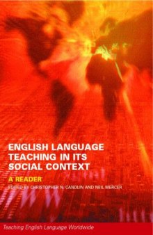English Language Teaching in its Social Context: A Reader (Teaching English Language Worldwide)