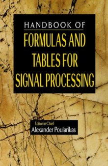 The handbook of formulas and tables for signal processing
