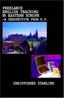 Freelance English Teaching in Eastern Europe: A Perspective from R.P.