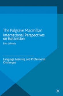 International Perspectives on Motivation: Language Learning and Professional Challenges
