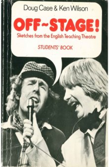 Off-Stage! Sketches from the English Teaching Theatre - Students' Book