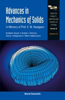 Advances in Mechanics of Solids: In Memory of Professor E. M. Haseganu (Series on Stability, Vibration and Control of Systems)