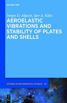 Aeroelastic vibrations and stability of plates and shells
