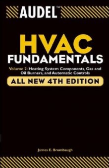 Audel HVAC Fundamentals : Heating System Components, Gas and Oil Burners, and Automatic Controls