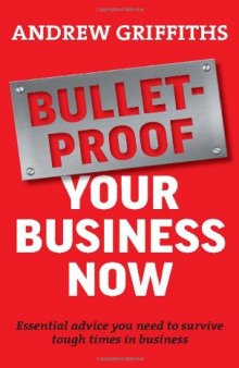 Bulletproof Your Business Now  