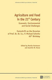 Agriculture and food in the 21st century : economic environmental and