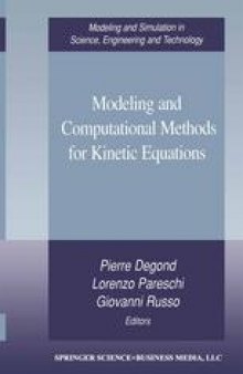 Modeling and Computational Methods for Kinetic Equations