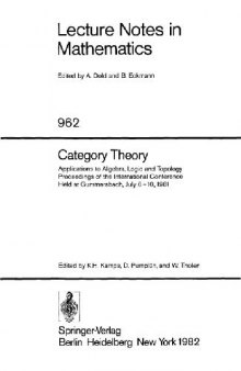 Category Theory, Applications to Algebra, Logic, and Topology: Proceedings, Gummersbach, FRG, 1981