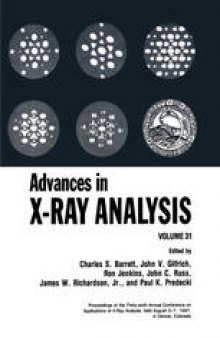 Advances in X-Ray Analysis: Volume 31
