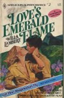Love's Emerald Flame (Harlequin Superromance, 2)