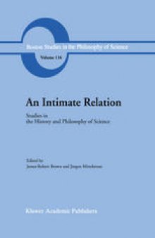 An Intimate Relation: Studies in the History and Philosophy of Science Presented to Robert E. Butts on his 60th Birthday