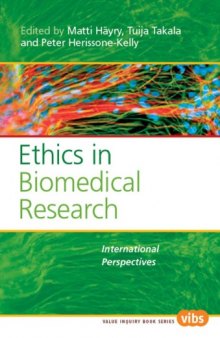 Ethics in Biomedical Research: International Perspectives. (Value Inquiry Book)