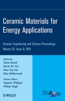 Advanced Processing and Manufacturing Technologies for Structural and Multifunctional Materials V: Ceramic Engineering and Science Proceedings, Volume 32