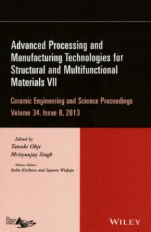 Advanced Processing and Manufacturing Technologies for Structural and Multifunctional Materials VII