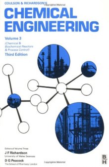 Chemical Engineering Volume 3, Third Edition: Chemical and Biochemical Reactors & Process Control (Chemical Engineering Technical Series)