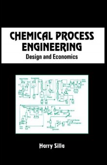 Chemical Process Engineering Design and Economics