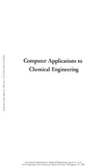 Computer Applications to Chemical Engineering. Process Design and Simulation