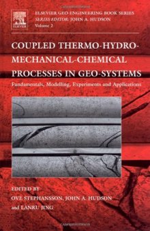 Coupled thermo-hydro-mechanical-chemical processes in geo-systems: fundamentals, modelling, experiments and applications, GeoProc2003 conference held at the Royal Institute of Technology in Stockholm, Sweden, in October 2003