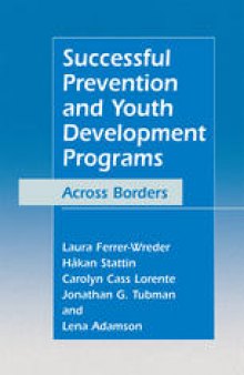 Successful Prevention and Youth Development Programs: Across Borders