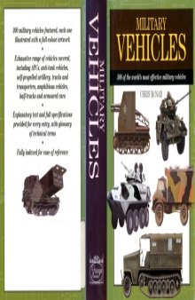 Military Vehicles: 300 of the Worlds Most Effective Military Vehicles