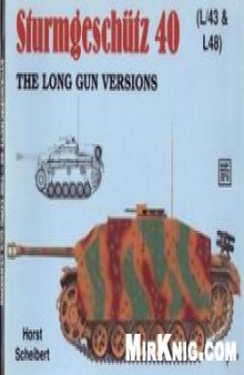 Sturmgeschutz 40 (L/43 & L48): The Long Gun Versions