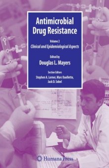 Antimicrobial Drug Resistance:  Clinical and Epidemiological Aspects 
